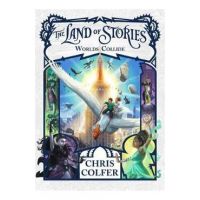 Land of Stories: Worlds Collide - Chris Colfer