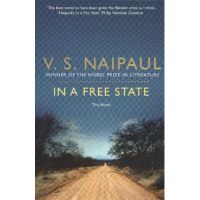 In a Free State - V S Naipaul