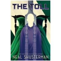 Toll - Neal Shusterman