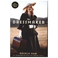 Dressmaker - Rosalie Ham