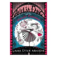 Amelia Fang and the Naughty Caticorns - Laura Ellen Anderson