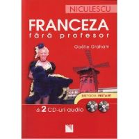 Franceza fara profesor (cu 2 CD-uri audio) | Gaelle Graham