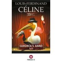 Guignol’s Band | Louis-Ferdinand Celine