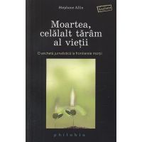 Moartea, celalalt taram al vietii | Stephane Allix