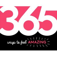 365 Ways to Feel Amazing | 