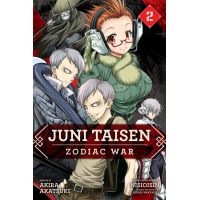 Juni Taisen: Zodiac War - Volume 2 | Akira Akatsuki , Nisioisin 