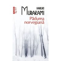 Padurea norvegiana | Haruki Murakami