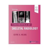 Fundamentals of Skeletal Radiology