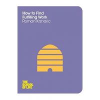 How to Find Fulfilling Work