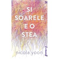 Si Soarele e o Stea | Nicola Yoon