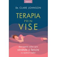 Terapia prin vise | Clare Johnson