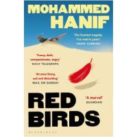 Red Birds - Mohammed Hanif