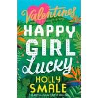 Valentines: Happy Girl Lucky