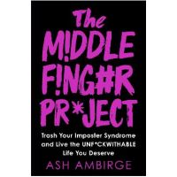 Middle Finger Project - Ash Ambirge