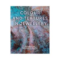 Colour and Textures in Jewellery - Nina Gilbey