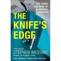 Knife's Edge - Stephen Westaby