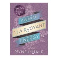 Awaken Clairvoyant Energy