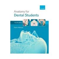 Anatomy for Dental Students - Martin Atkinson