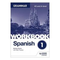Spanish A-level Grammar Workbook 1