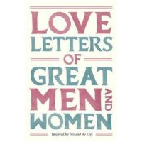Love Letters of Great Men and Women - Ursula Doyle