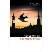 Happy Prince and Other Stories - Oscar Wilde