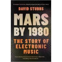Mars by 1980 - David Stubbs