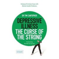 Depressive Illness: The Curse of the Strong
