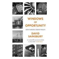 Windows of Opportunity - David Sainsbury