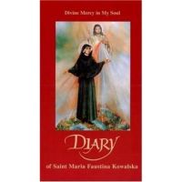Diary of Saint Maria Faustina Kowalska -