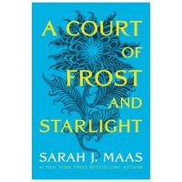 A Court of Frost and Starlight - Sarah J. Maas