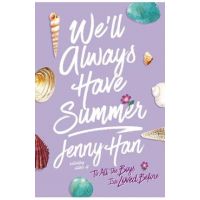 We'll Always Have Summer - Jenny Han