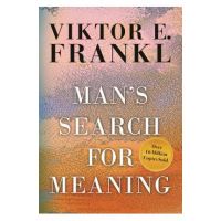 Man's Search for Meaning, Gift Edition - Viktor E. Frankl