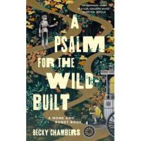 A Psalm for the Wild-Built - Becky Chambers