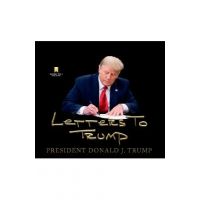 Letters to Trump - Donald J. Trump