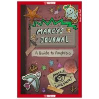 Marcy's Journal - A Guide to Amphibia - Matthew Braly