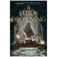 A Study in Drowning - Ava Reid