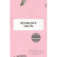 Severance - Ling Ma