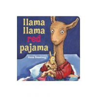 Llama Llama Red Pajama - Anna Dewdney