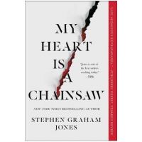 My Heart Is a Chainsaw - Stephen Graham Jones