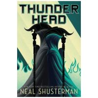 Thunderhead, Volume 2 - Neal Shusterman