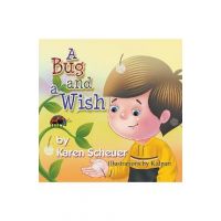 A Bug and a Wish - Karen Scheuer