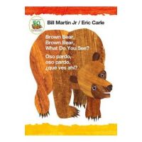 Brown Bear, Brown Bear, What Do You See? / Oso Pardo, Oso Pardo, &#65533;qu&#65533; Ves Ah&#65533;? (Bilingual Board Book - English / Spanish) - Bill Martin
