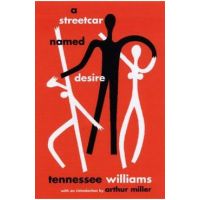 A Streetcar Named Desire - Tennessee Williams