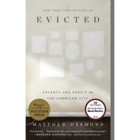 Evicted: Poverty and Profit in the American City - Matthew Desmond