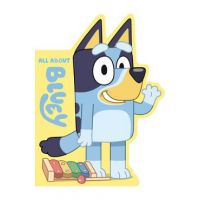 All about Bluey - Penguin Young Readers Licenses