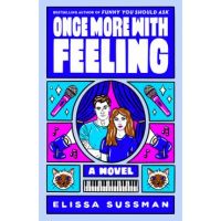 Once More with Feeling - Elissa Sussman