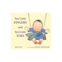 Ten Little Fingers and Ten Little Toes - Mem Fox
