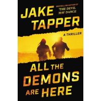 All the Demons Are Here - Jake Tapper