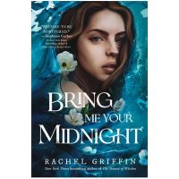 Bring Me Your Midnight - Rachel Griffin