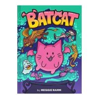 Batcat: Volume 1 - Meggie Ramm